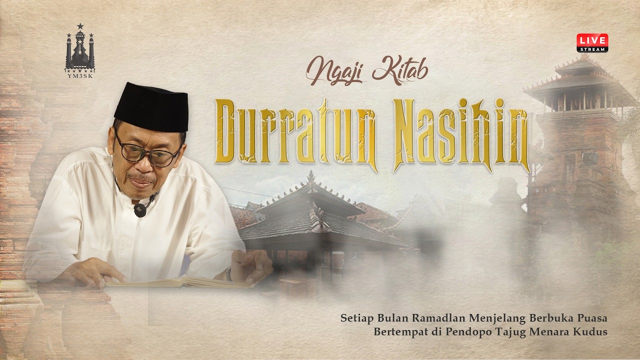 [LIVE] Ngaji Kitab Durrotun Nasihin bersama KH. Mc. Fatchan (5 Maret 2026)