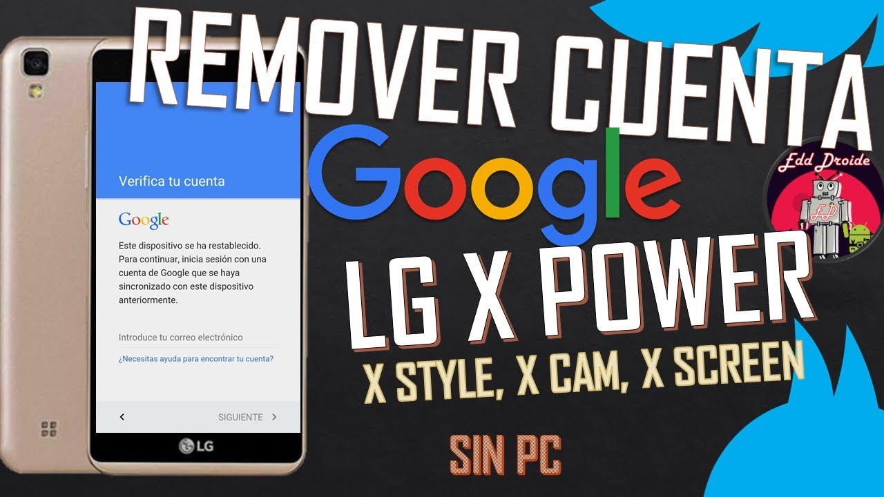 Quitar Cuenta Google LG X POWER / X style FRP Remove, SIn PC
