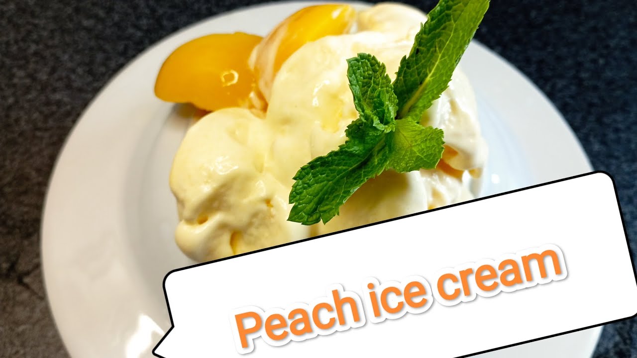 3 ingredients Peach ice-cream No cook! Anybody can make this delicious recipe!