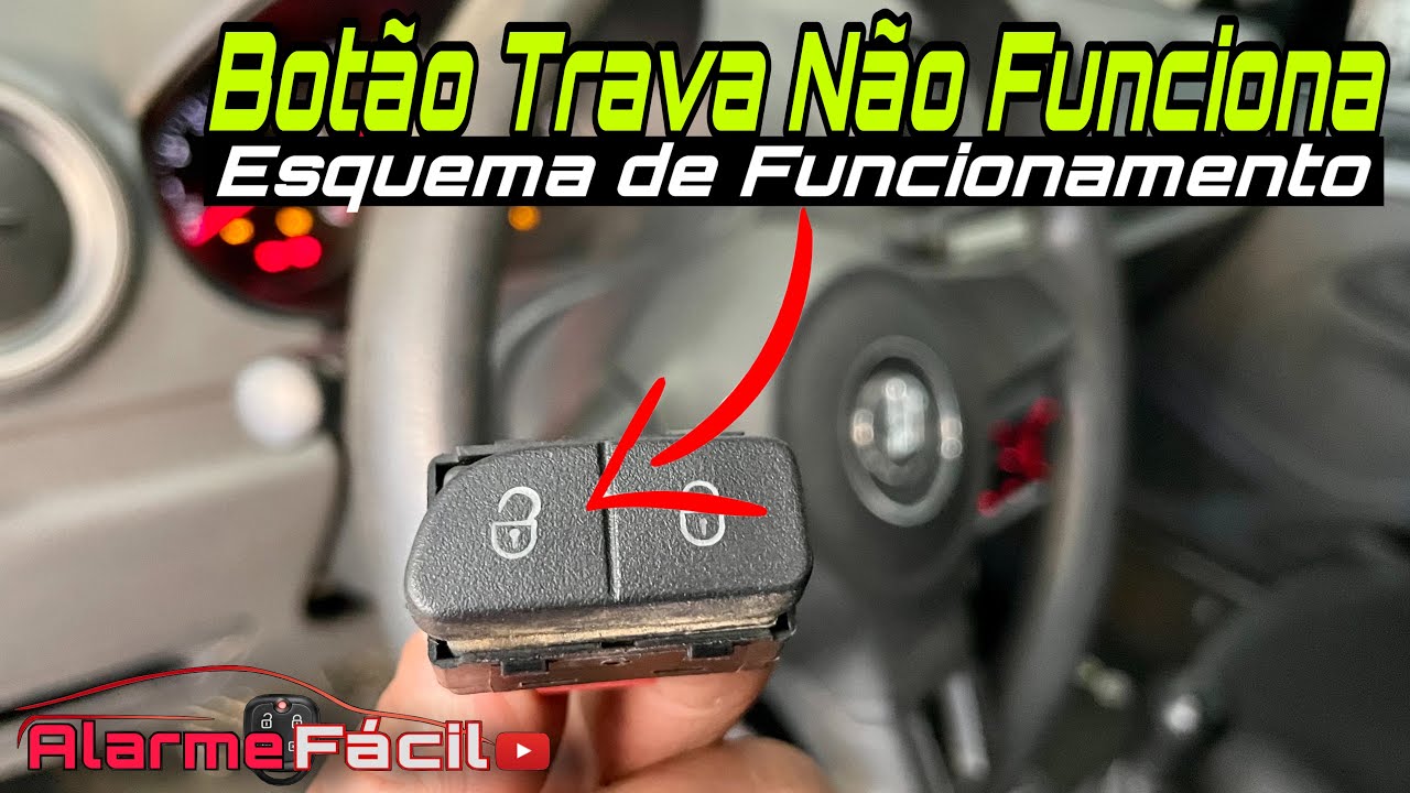 Botão de Trava Vw Gol Não Funciona! ✅Esquema de Funcionamento