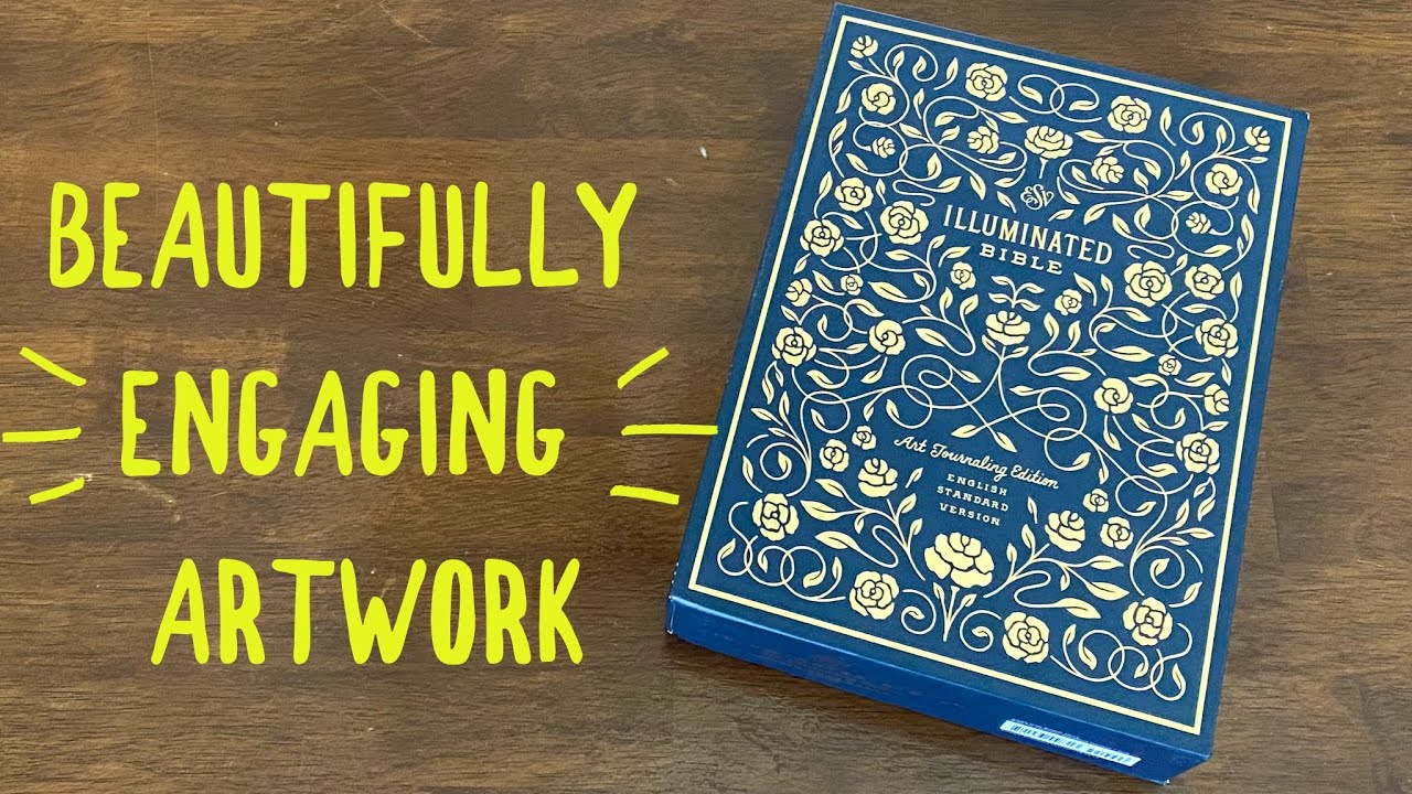 ESV Illuminated Bible, Art Journaling Edition by Crossway