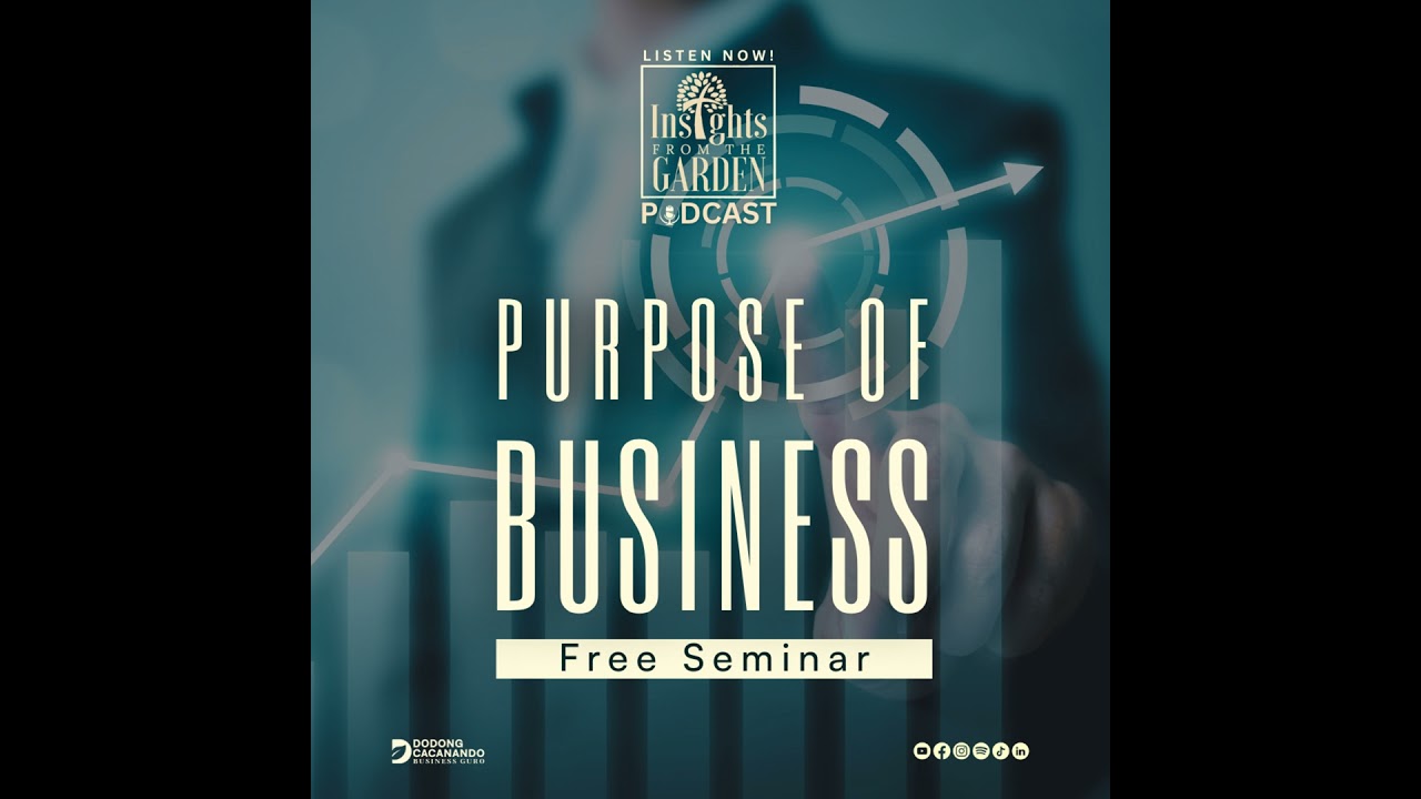 Purpose of Business (Free Seminar)