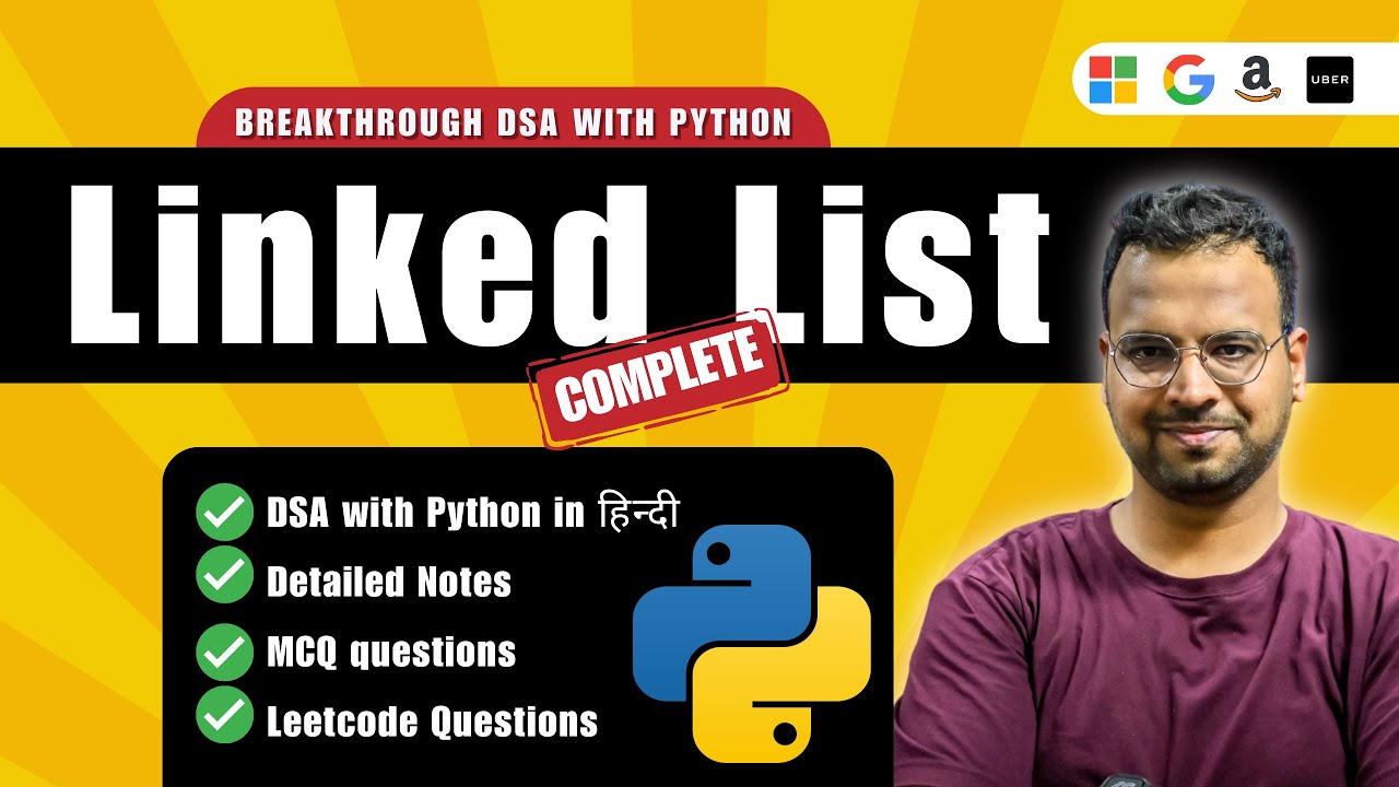 Linked List in Python | Complete Course in Hindi | LeetCode & Interview Questions | #breakthroughDSA