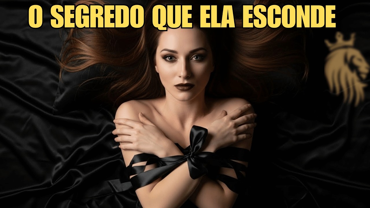 O Segredo Nº 1 que Faz Ela Perder o Controle (A Verdade Inconveniente)