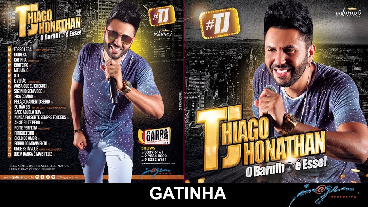 #TJ Thiago Jhonathan Vol. 2 - 03 Gatinha