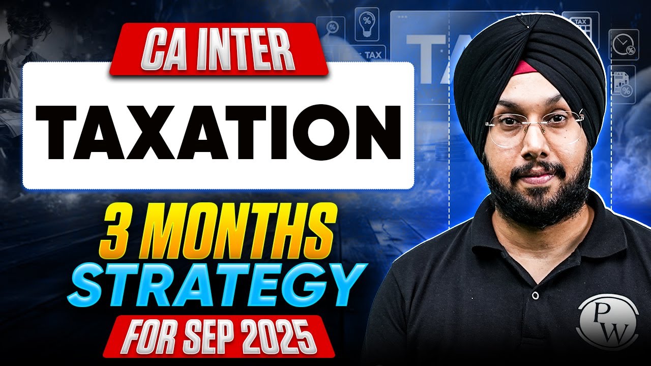Ca Inter Taxation: Last 3 Months Strategy For Sep 2025 Exams🔥🔥