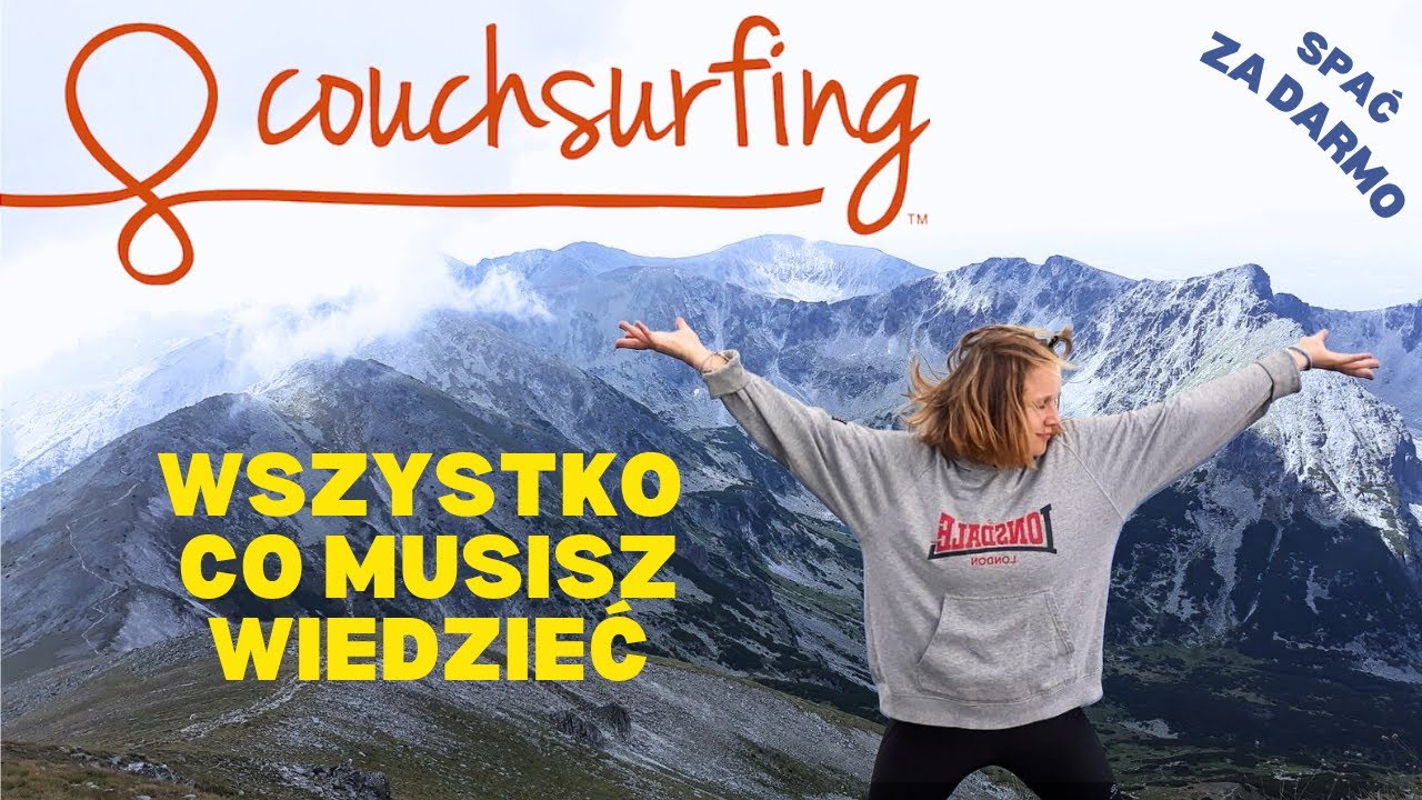 Czym jest COUCHSURFING? / Tanie podr&oacute;że, bezpieczeństwo i zasady