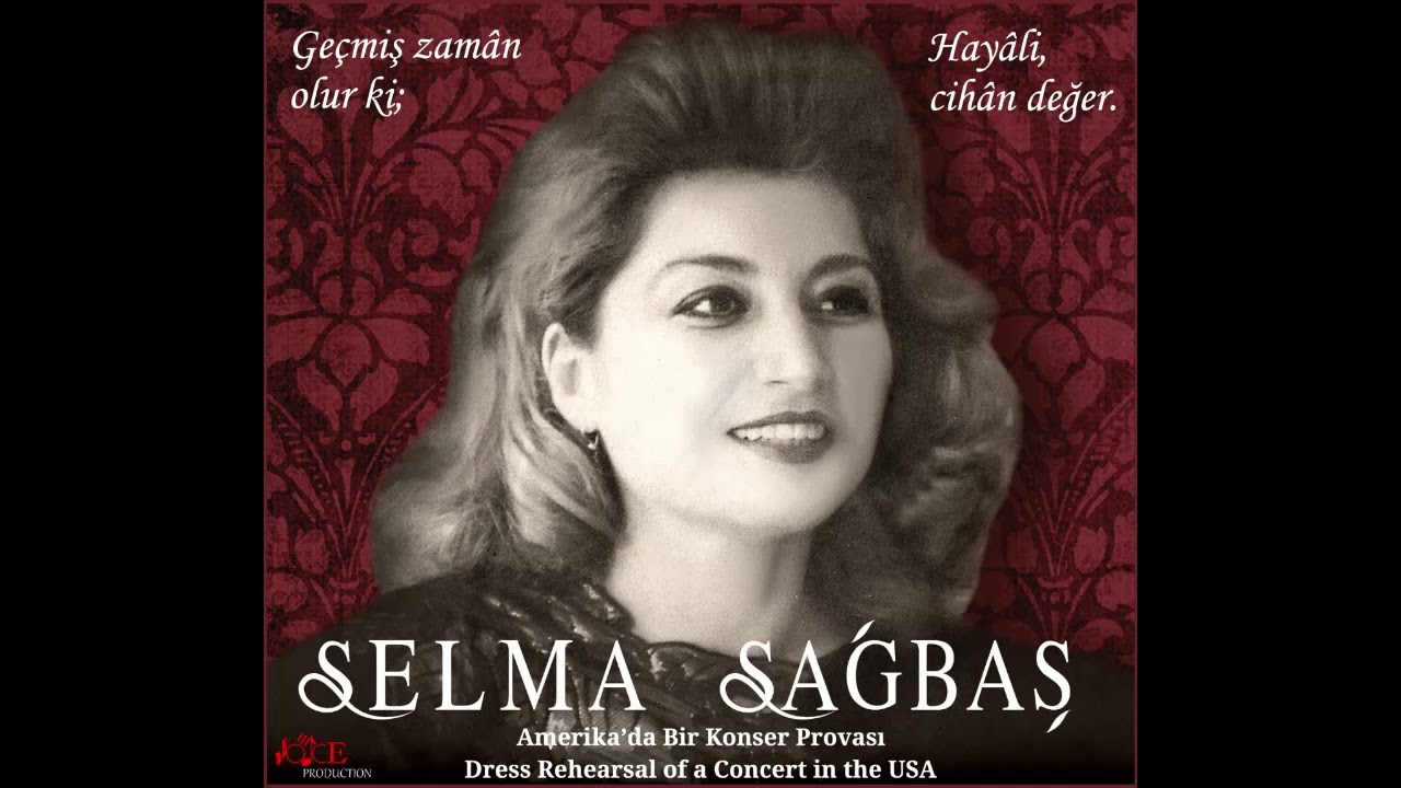 SELMA SAĞBAŞ / Amerika’da Bir Konser Provası CD-2 / 2 EVC ŞARKI  Bir sebeple sen gücenmişsin bana