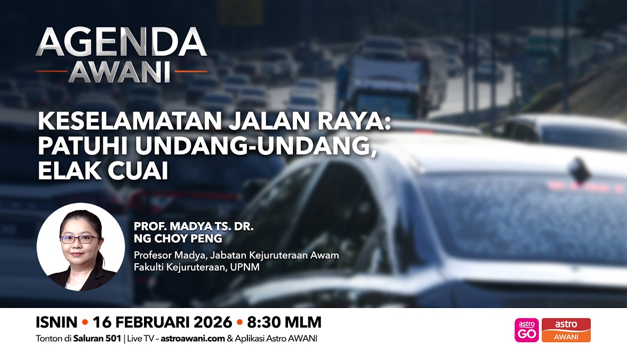 Agenda AWANI: Keselamatan Jalan Raya | Patuhi Undang-Undang, Elak Cuai