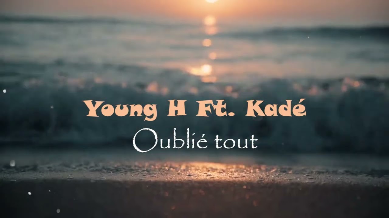 Young H - Oubli&eacute; tout ft. Kad&eacute; (prod. Rafbeats)