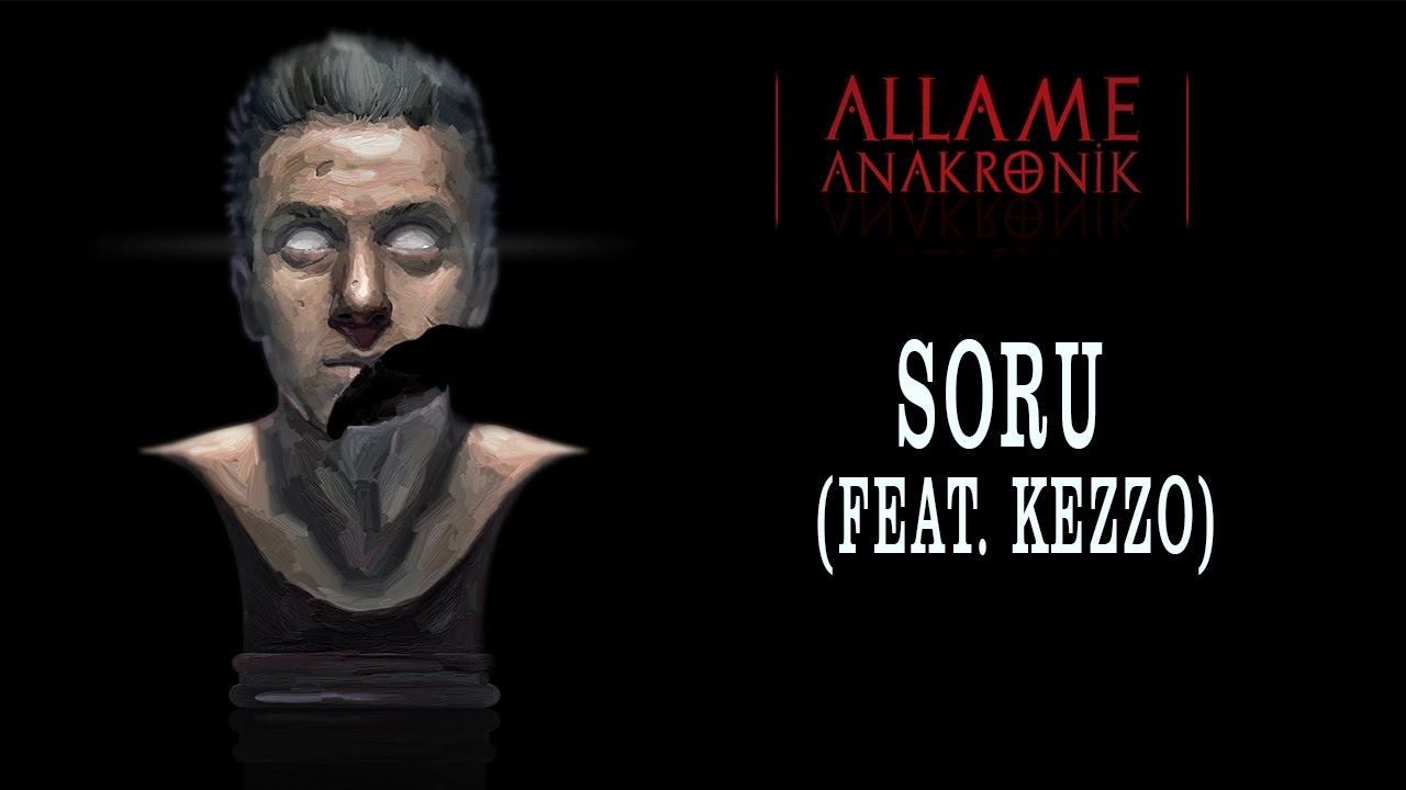 Allame - Soru (feat. Kezzo) (Official Audio)