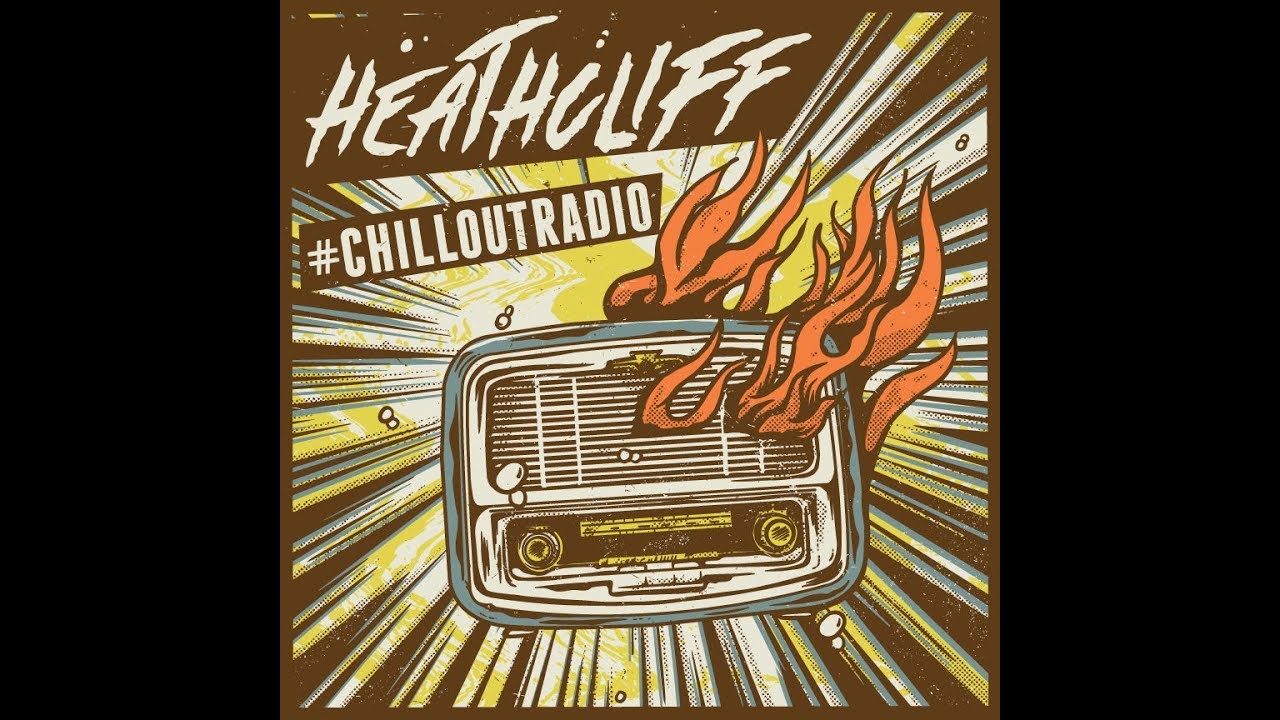 Heathcliff #chilloutradio