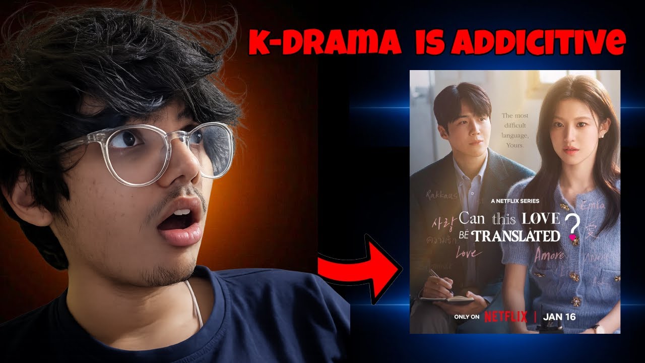 My First K-Drama 💔 | Can This Love Be Translated?