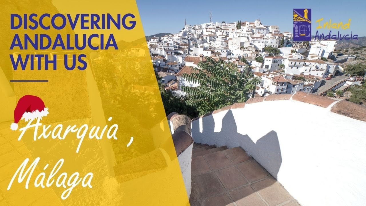 Discovering Andalucia With Us. Axarquia region of Malaga