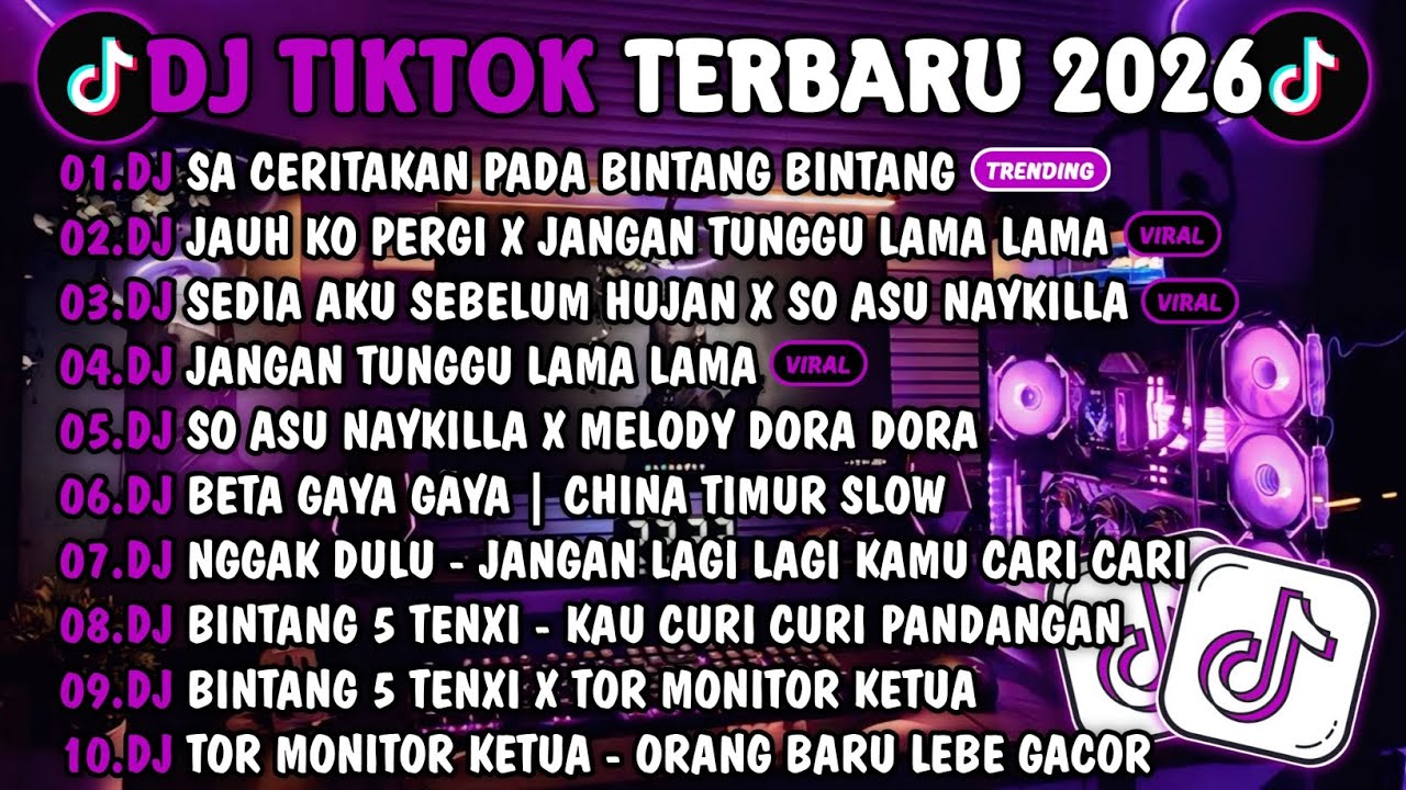 DJ TIKTOK TERBARU 2026-🎵DJ SA CERITAKAN PADA BINTANG BINTANG🎵DJ JAUH KO PERGI X JANGAN TUNGGU LAMA