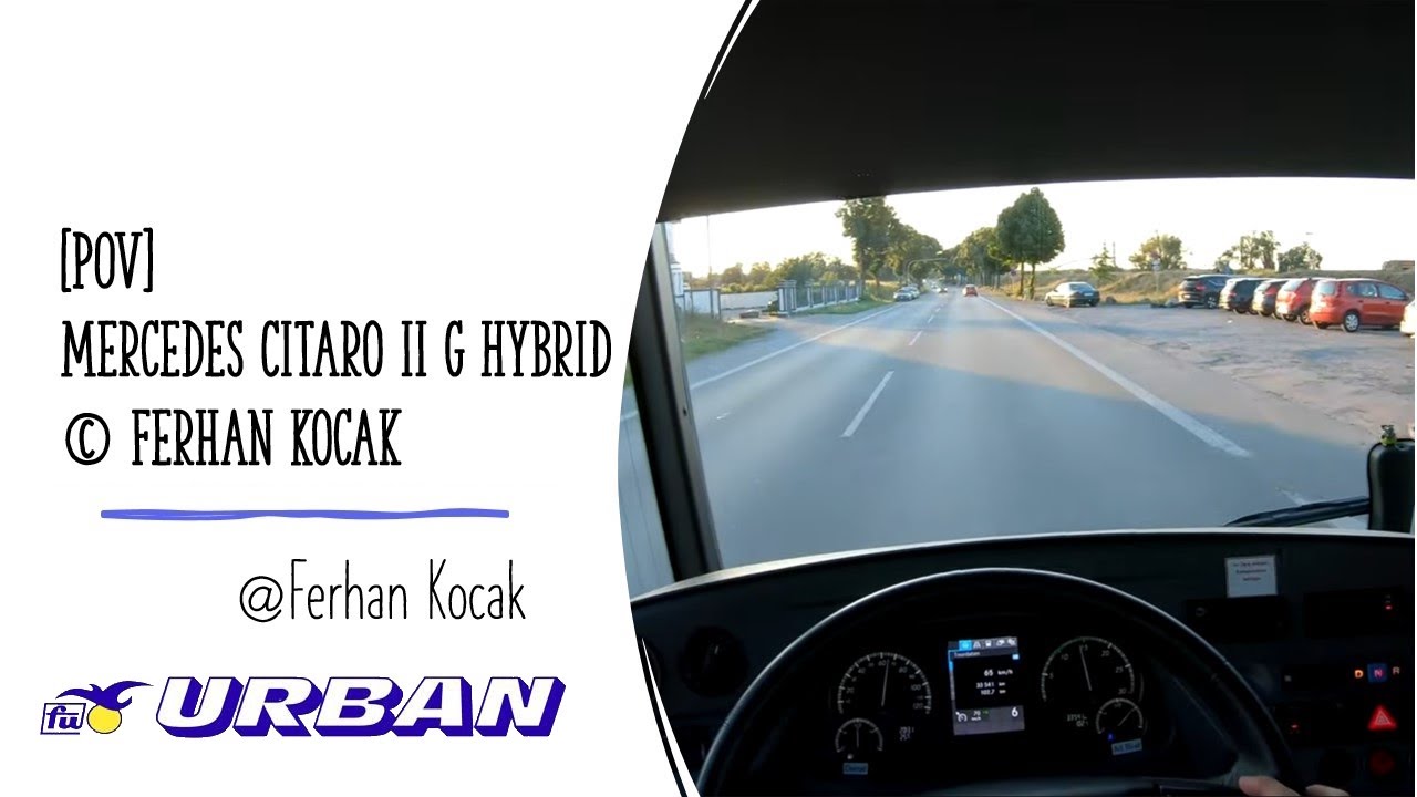 [POV] Mercedes Citaro II G Hybrid | © Ferhan Kocak
