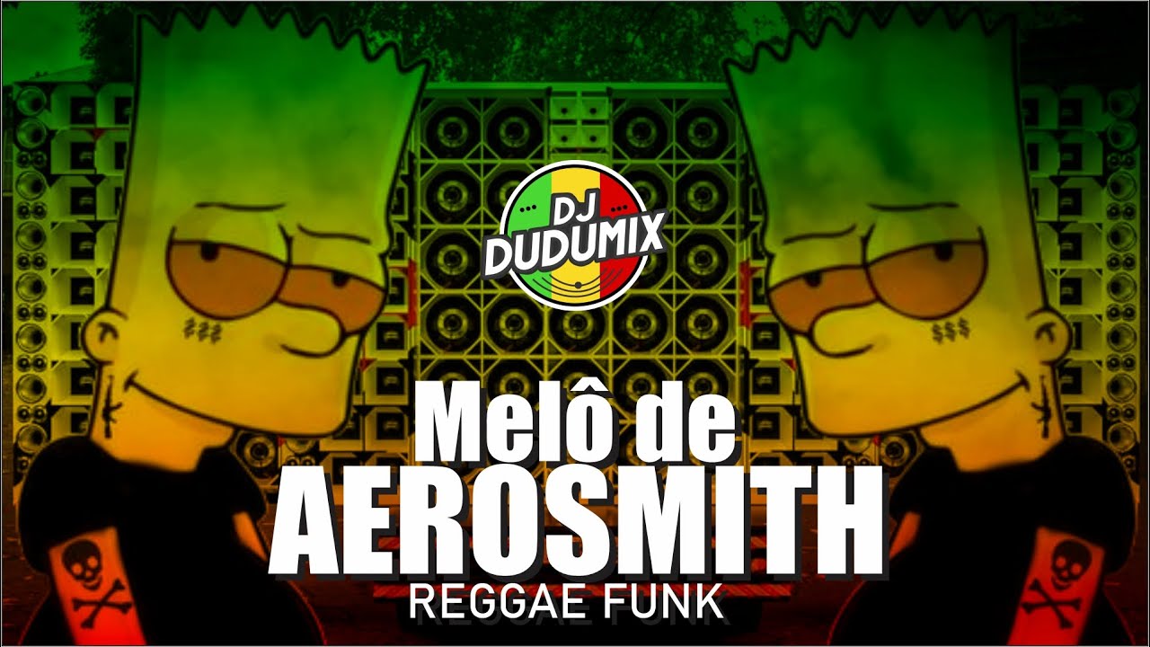 🇯🇲🔥 MELO DE AEROSMITH x REGGAE FUNK #reggae #reggaeparedao #reggaefunk #reggaeremix