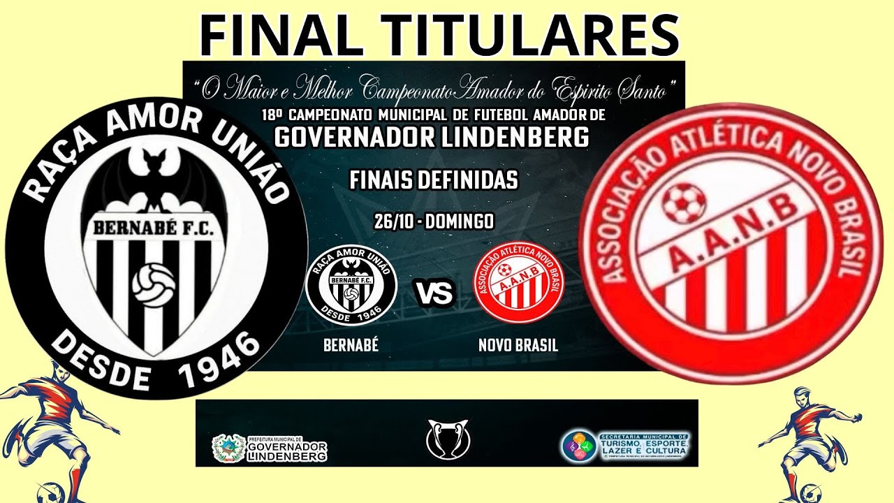 BERNABÉ X NOVO BRASIL || JOGO DE IDA || FINAL TITULARES || GOV. LINDENBERG-ES || DOM 26/10/25