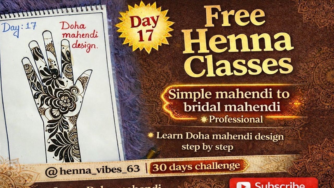 Free Henna Classes Day 17 ✨ | Doha Mehendi Design Step by Step | Simple to Bridal mahendi design 💚