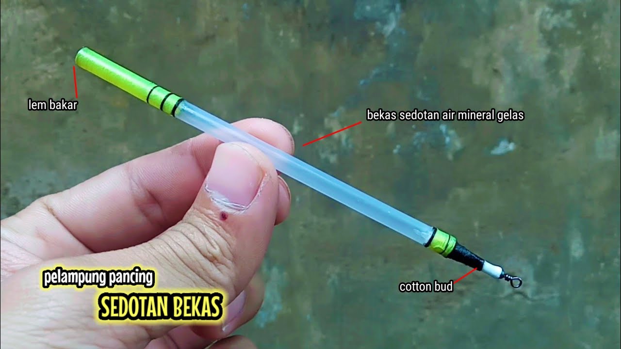 tutorial membuat PELAMPUNG PANCING DARI COTTON BUD DAN SEDOTAN BEKAS || fishing float