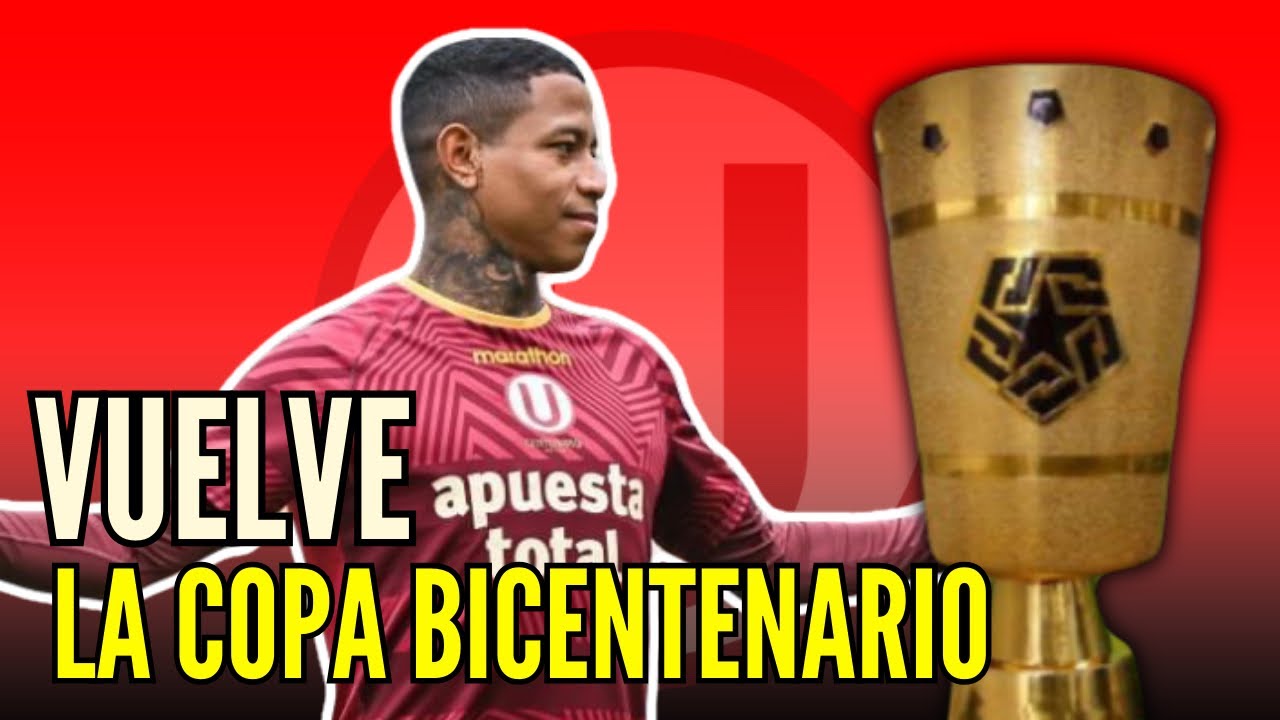 VUELVE LA COPA BICENTENARIO 🔥