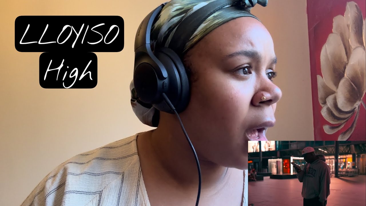 Lloyiso - High | REACTION!!!