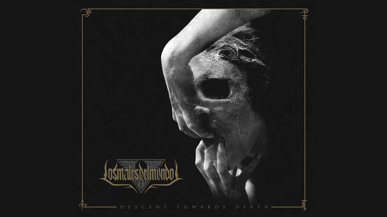 Los Males Del Mundo - Descent Towards Death (Full Album Premiere)