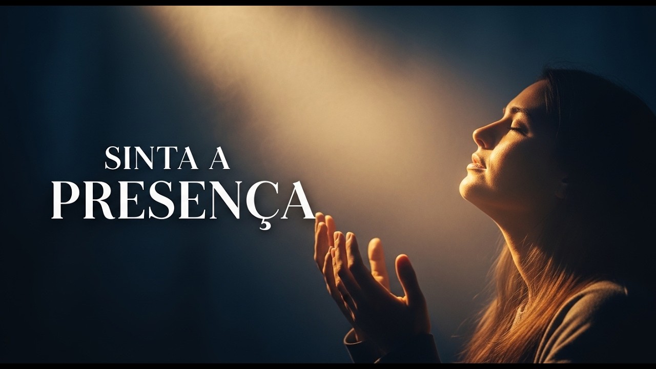 Sinta a Presença de Deus Agora – Espírito Santo Enche Este Lugar | Louvor de Adoração
