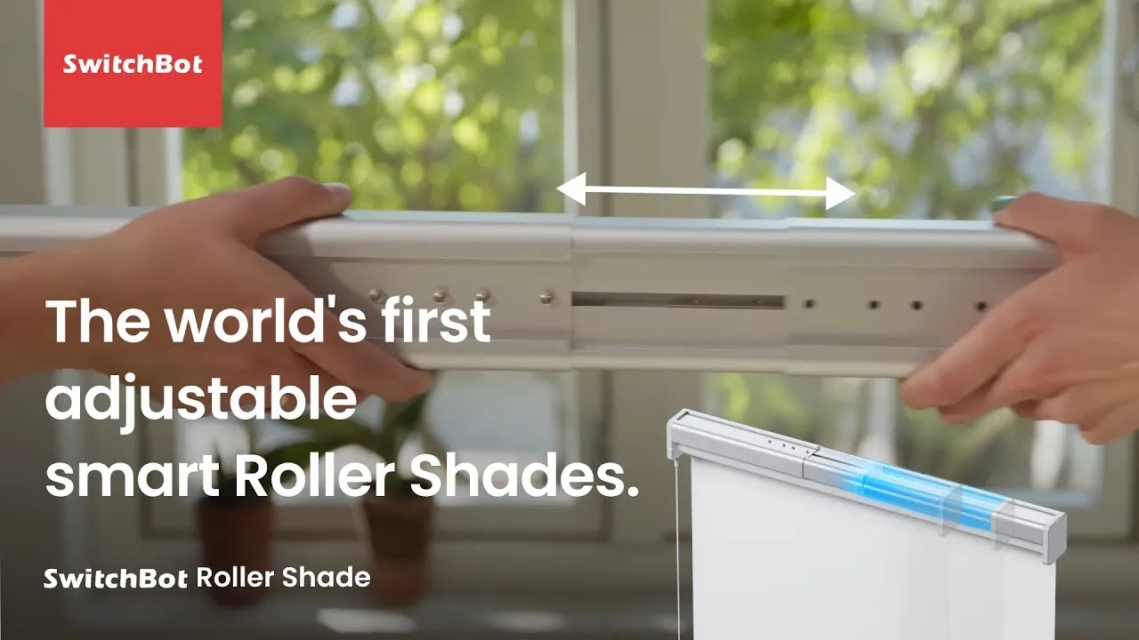 SwitchBot Roller Shade - The world's first adjustable smart Roller Shades.