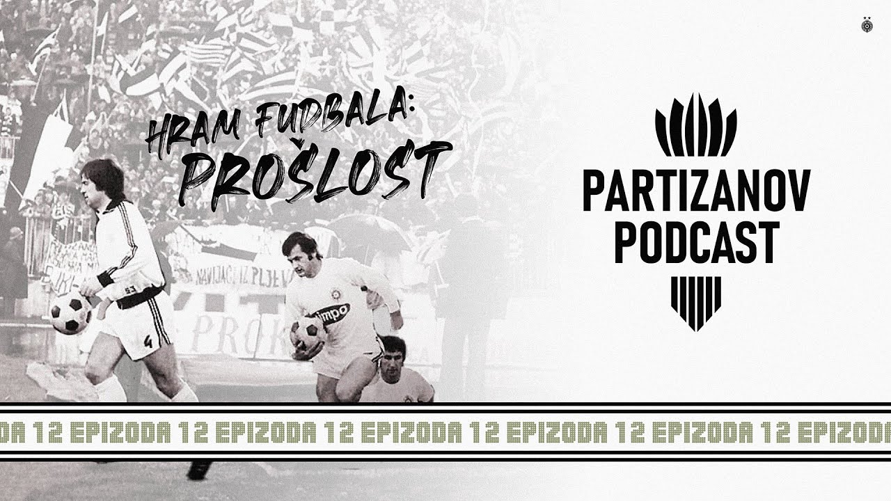 PARTIZANOV PODCAST: Hram fudbala - Tunel ispod zemlje, čudo tehnike i Stari Jug! (DEO I - PROŠLOST)