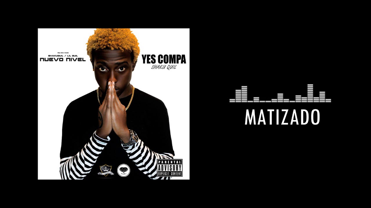 Lil Quil / Shakuquil  Ft. Moises Marsh  - Matizado (Audio Oficial)