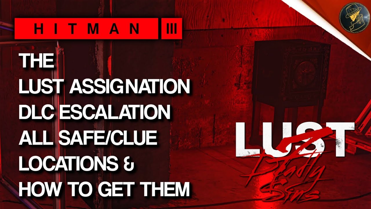 HITMAN 3 | The Lust Assignation DLC | All Safe/Clue Locations & How To Get Them