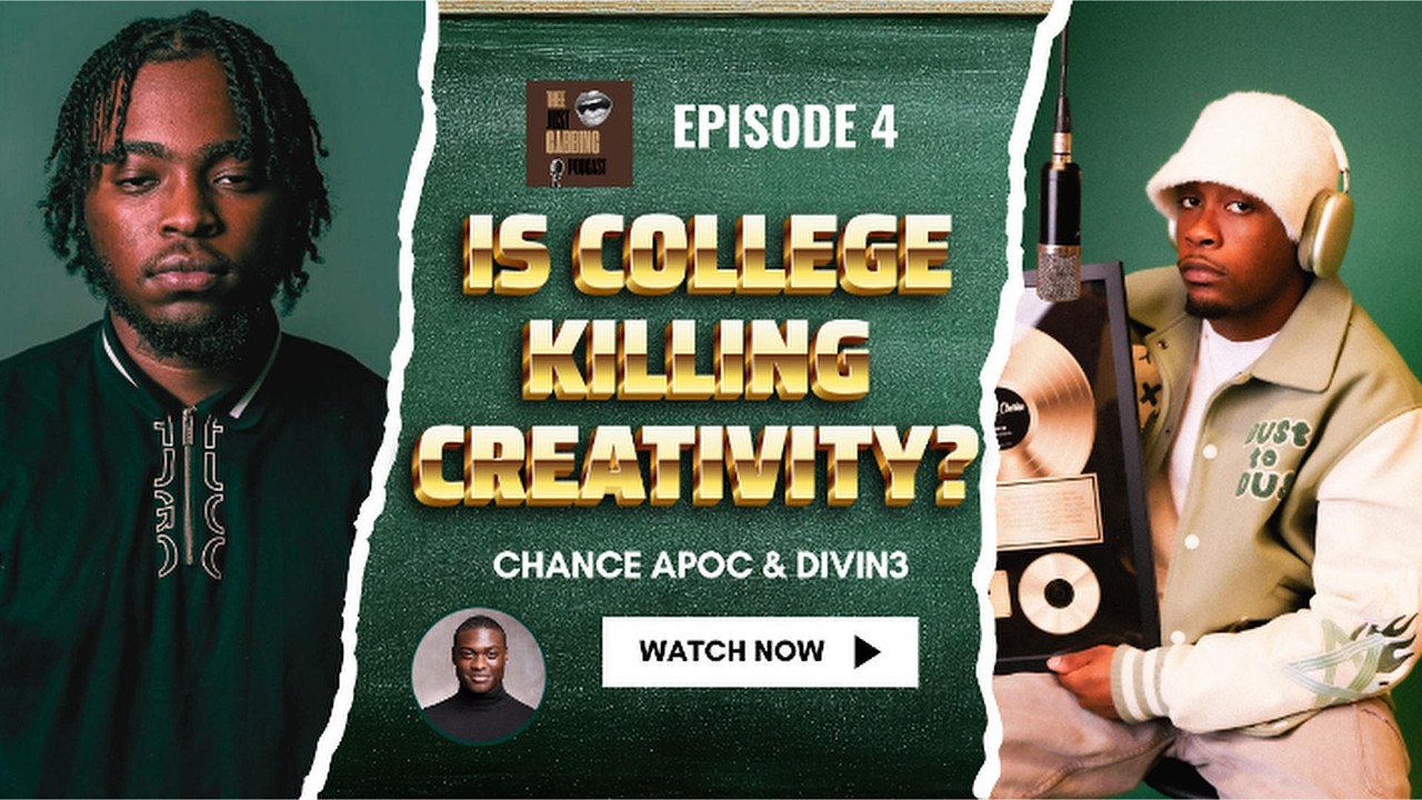 Thee Just Gabbing Podcast | Episode 4 | Is College Killing Creativity?
