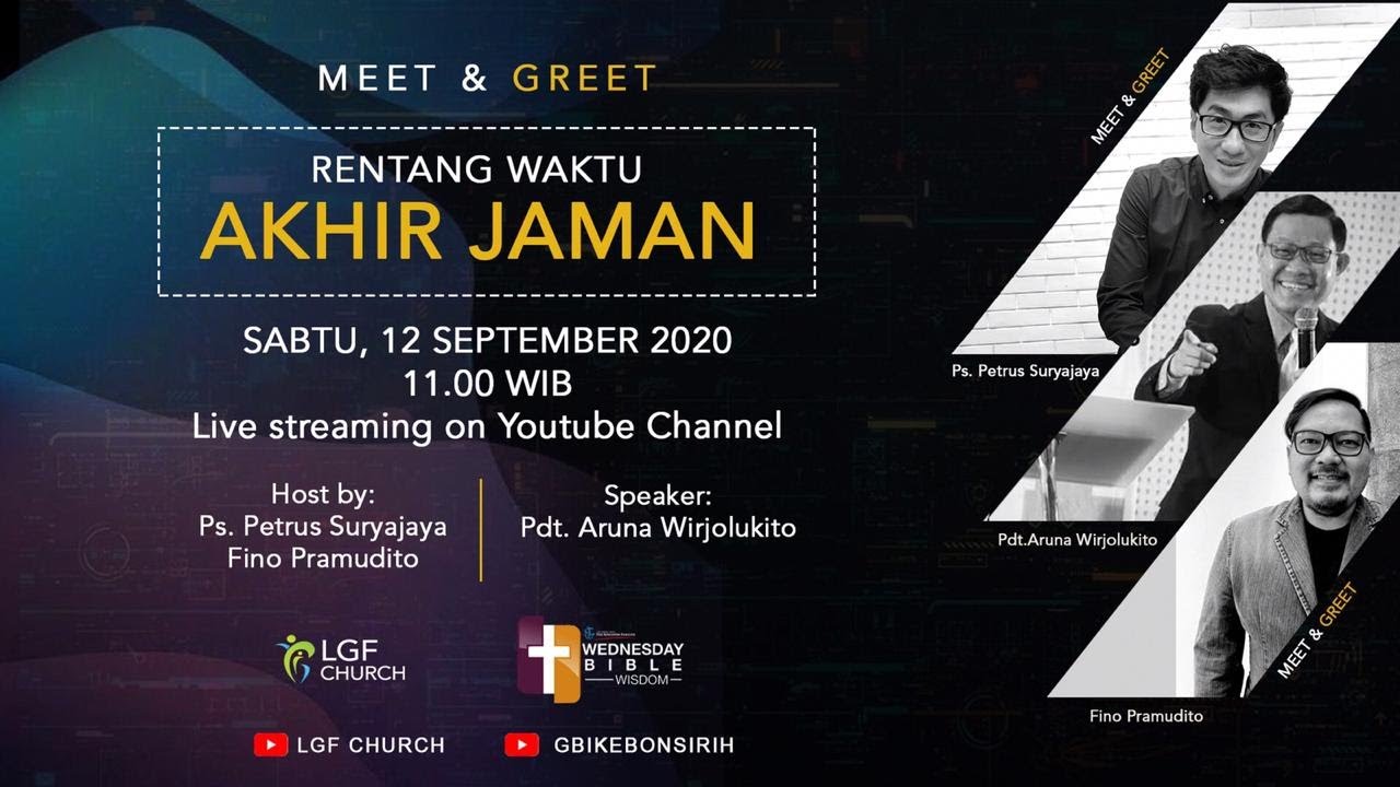 MEET AND GREET - RENTANG WAKTU AKHIR JAMAN