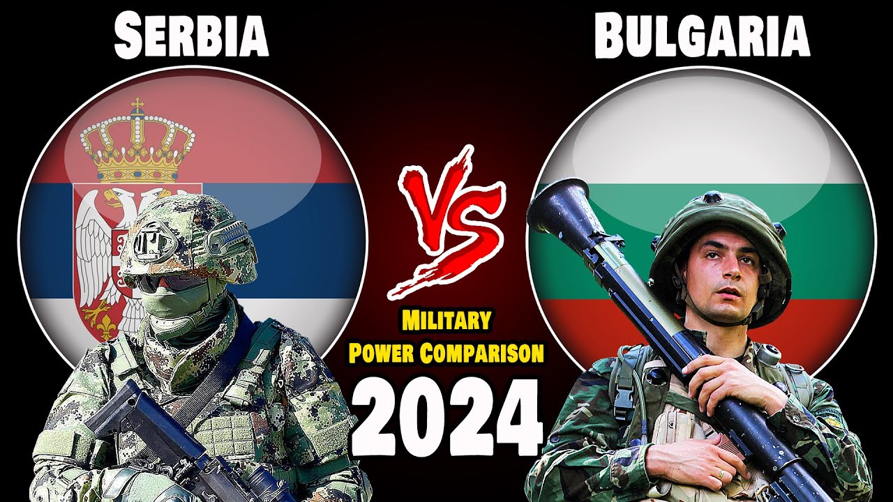 Сравнение военной мощи Сербии и Болгарии в 2024 году #militarypower