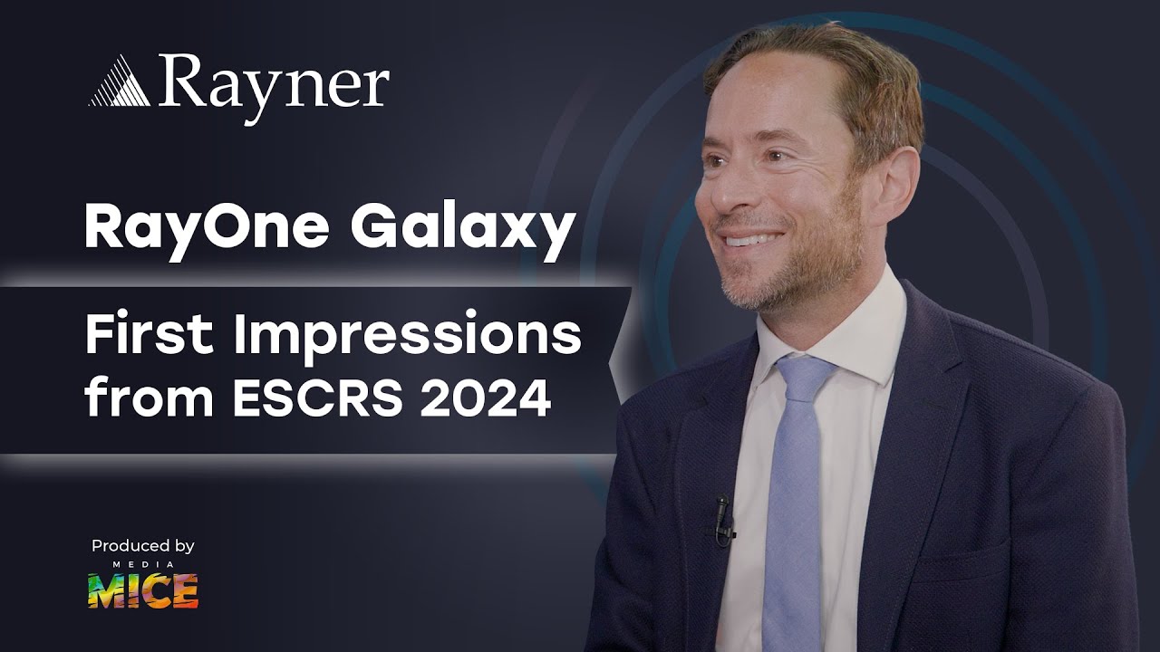 First Impressions of the RayOne Galaxy Spiral IOL - Mr. Allon Barsam