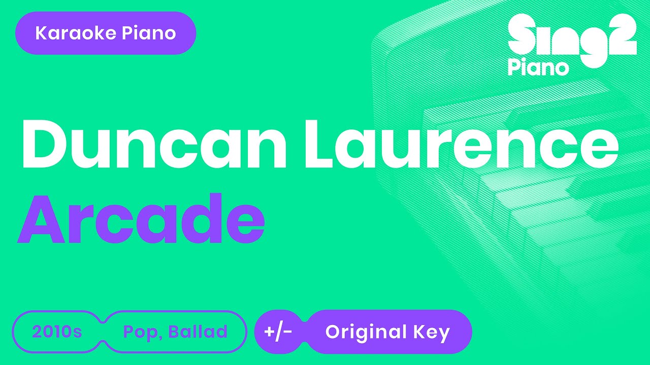 Duncan Laurence - Arcade (Karaoke Piano)