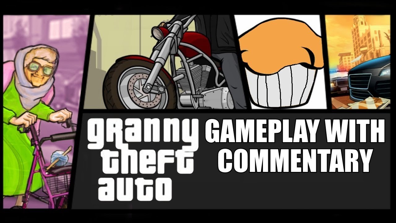 Granny Theft Auto Gameplay With Commentary