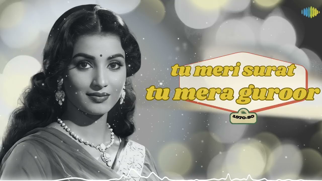 Tu meri surat tu mera guroor | Old Hindi Romantic Song | Heart Touching 60s-70s Vibe Love Song