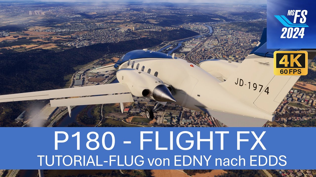 P180 FlightFX - Tutorial-Flug EDNY - EDDS| MSFS 2024