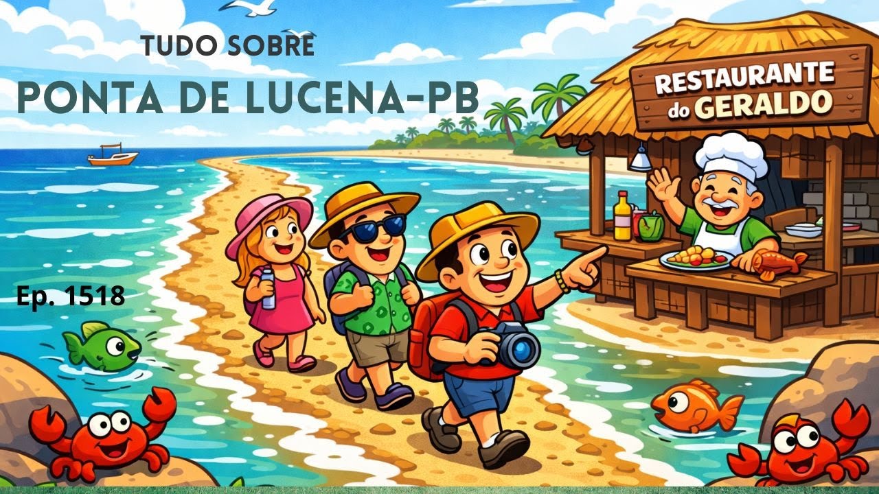 Sol no rosto, alegria no peito: Praia da Ponta de Lucena (Pb) - Caminho de Moisés e outros. Ep #1518