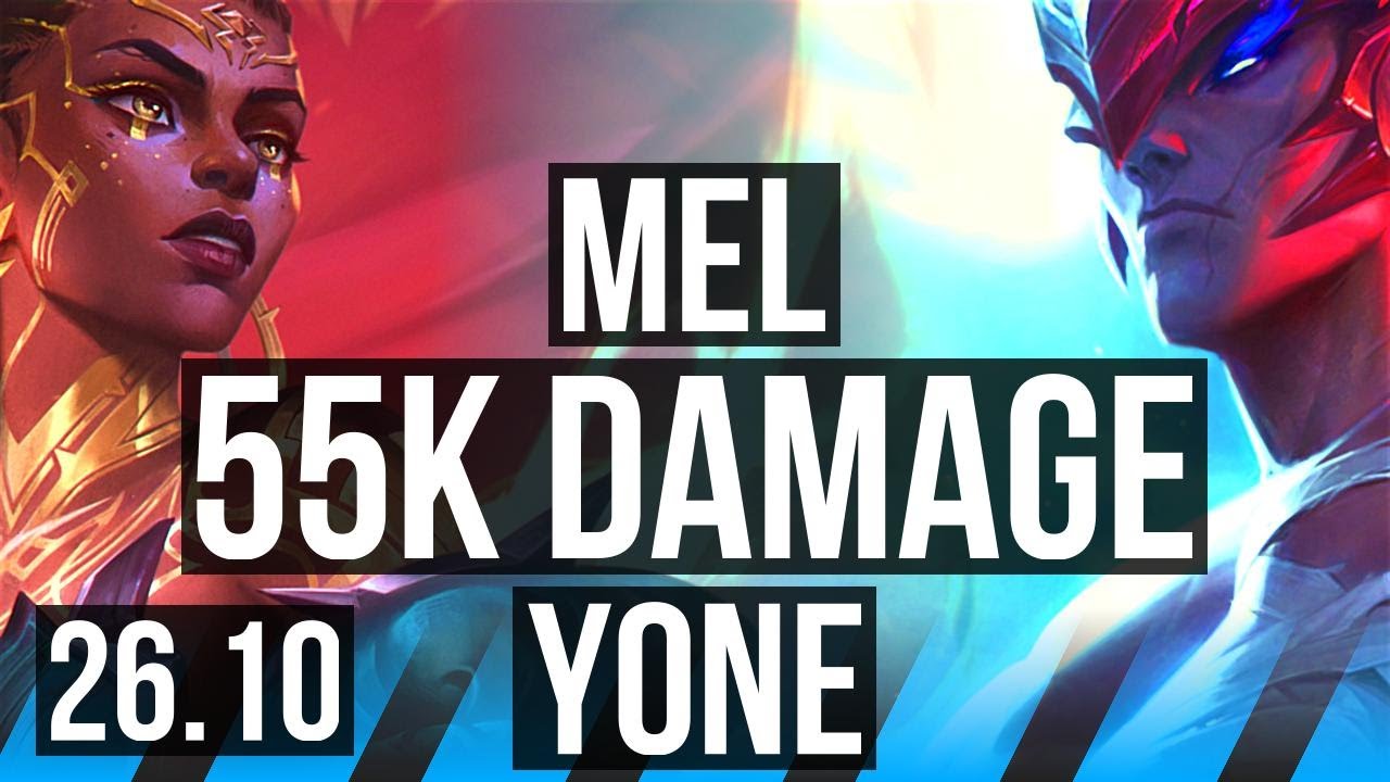 MEL vs YONE (MID) | Electrocute, 55K damage | EUNE Challenger | 26.10