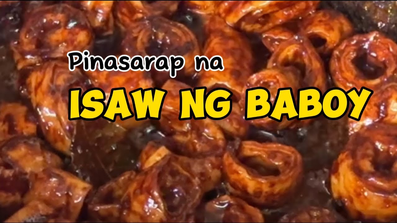 Pinasarap na ISAW NG BABOY (Pork Bung) Recipe | Filipino Food Style