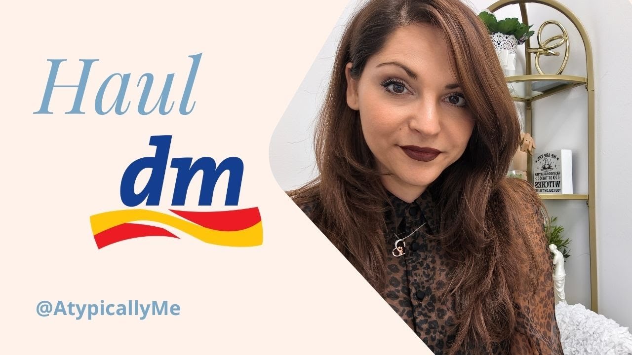 Haul DM: tanti nuovi prodotti beauty da provare