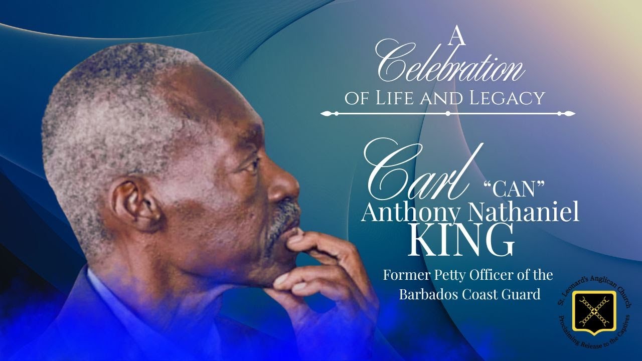 A Celebration of Life and Legacy - CARL A.N. KING