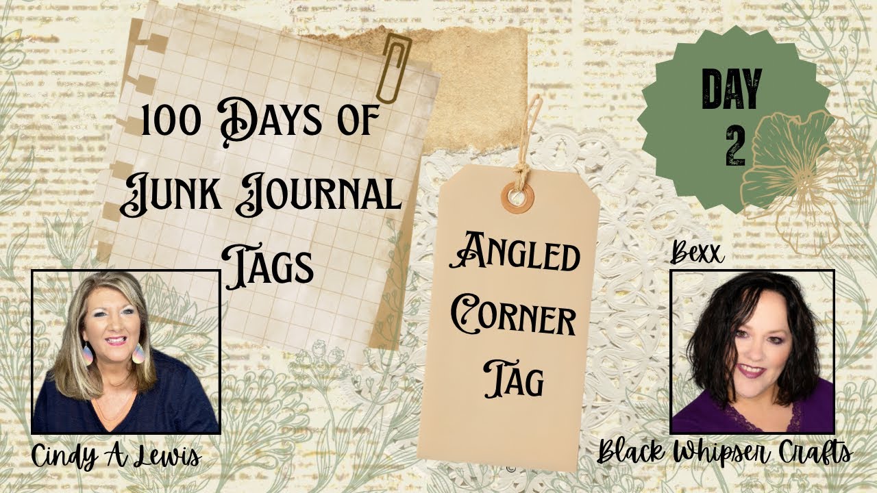 Welcome to Day 2 of 100 Days of Junk Journal Tags! | Angled Corner Tag