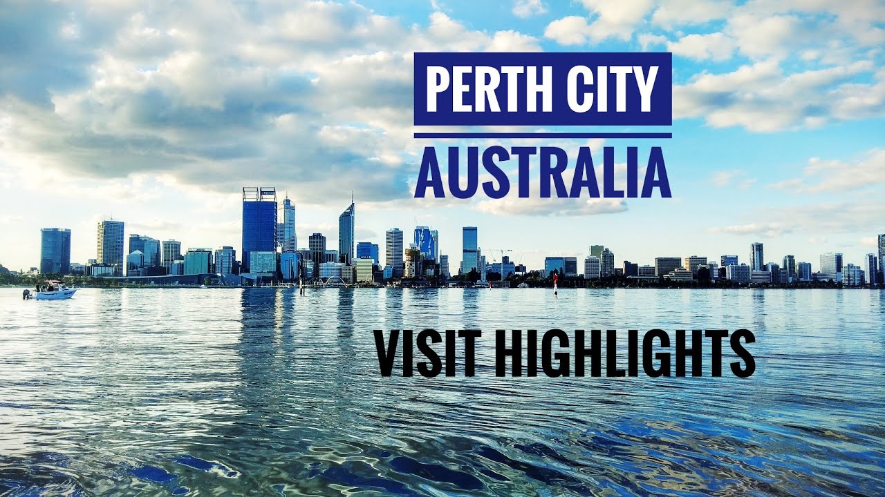 Visit Perth Australia | Perth City Highlights | Top Attractions in Perth | Perth CBD | Perth City
