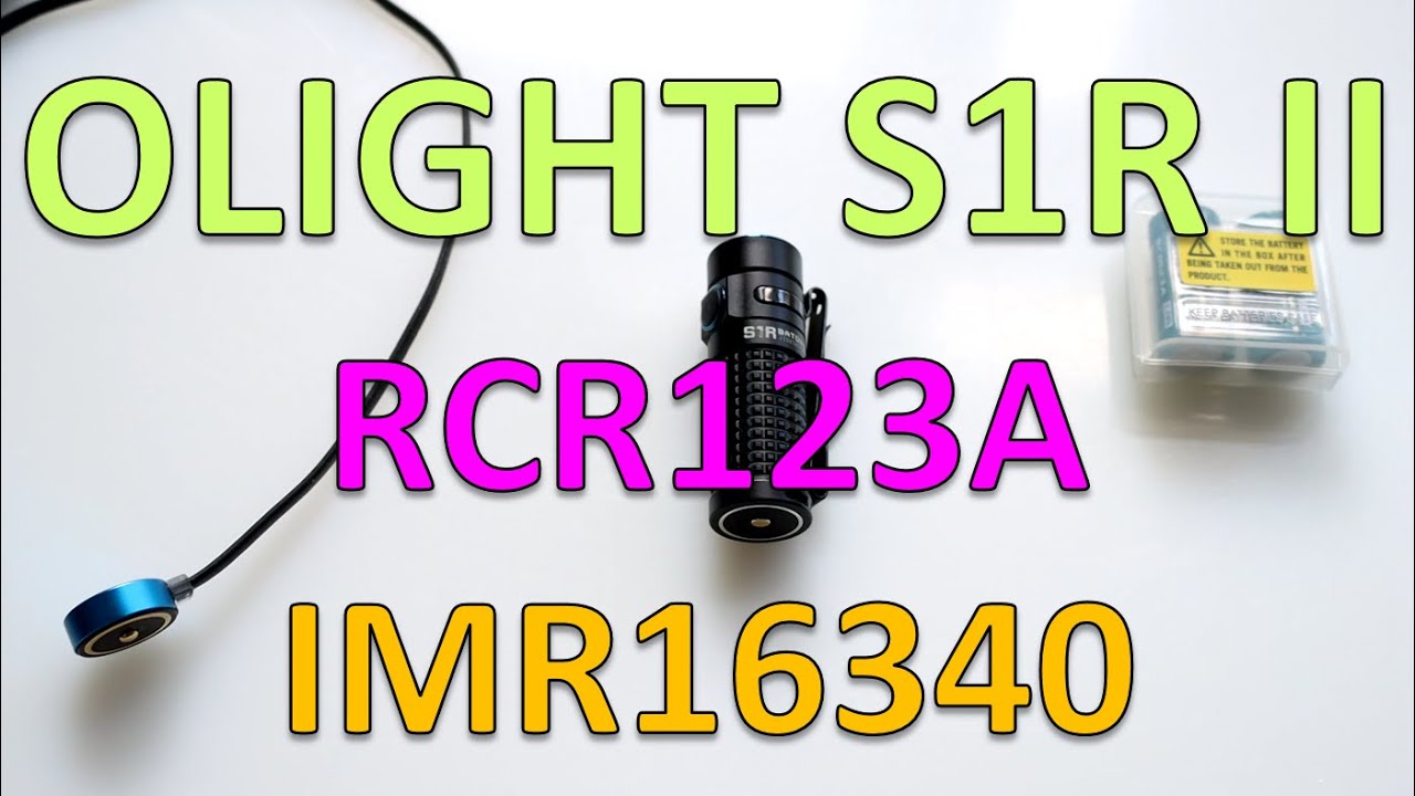 Olight S1R II with RCR123A BATTERY?