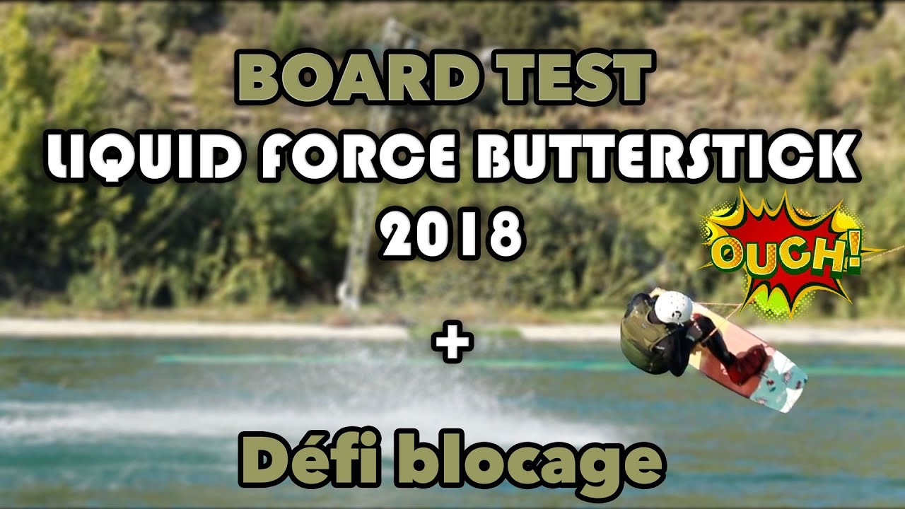 Test de la liquid Force Butterstick 2018 sur le magnifique spot d'Hip-notics