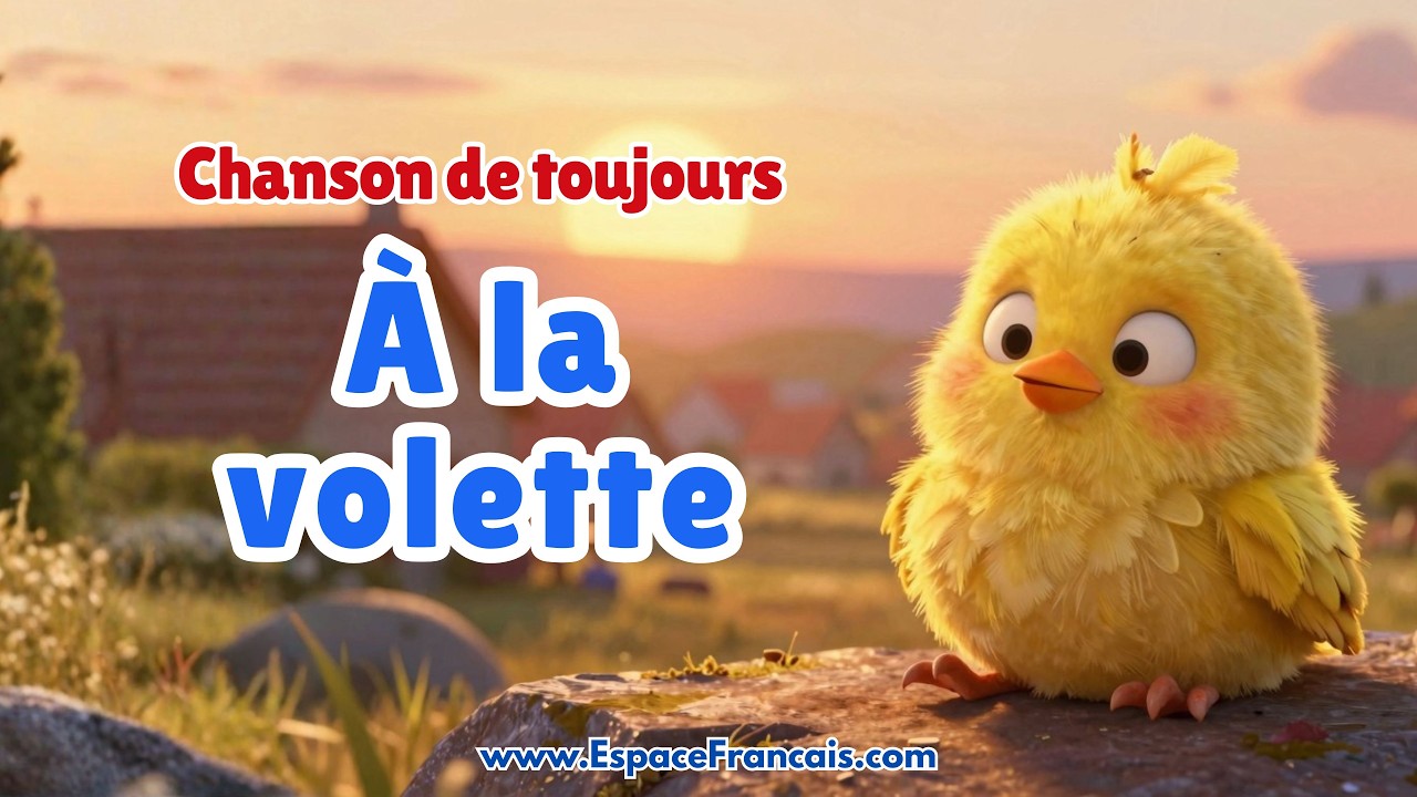 À la volette | Chanson de toujours avec animations 3D